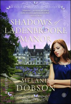 Shadows of Ladenbrooke Manor (eBook, ePUB) - Dobson, Melanie