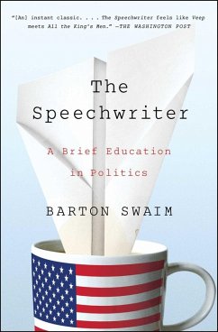 The Speechwriter (eBook, ePUB) - Swaim, Barton