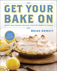 Get Your Bake On (eBook, ePUB) - Emmett, Brian