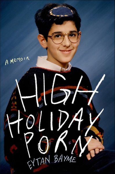 High Holiday Porn (eBook, ePUB) High Holiday Porn (eBook, ePUB)