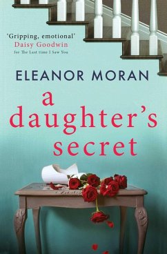 A Daughter's Secret (eBook, ePUB) - Moran, Eleanor