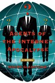 Agents of the Internet Apocalypse (eBook, ePUB)