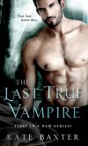 The Last True Vampire (eBook, ePUB)