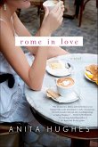 Rome in Love (eBook, ePUB) Rome in Love (eBook, ePUB)