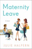 Maternity Leave (eBook, ePUB)