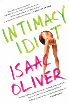 Intimacy Idiot (eBook, ePUB) - Oliver, Isaac