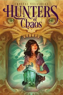 Hunters of Chaos (eBook, ePUB) - Velasquez, Crystal