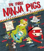The Three Ninja Pigs (eBook, ePUB)