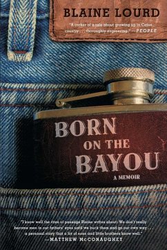 Born on the Bayou (eBook, ePUB) - Lourd, Blaine