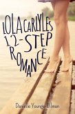 Lola Carlyle's 12-Step Romance (eBook, ePUB)