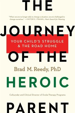 The Journey of the Heroic Parent (eBook, ePUB) - Reedy