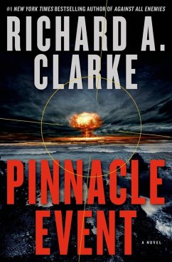 Pinnacle Event (eBook, ePUB) - Clarke, Richard A.