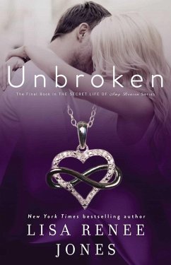 Unbroken (eBook, ePUB) - Jones, Lisa Renee