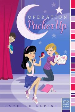 Operation Pucker Up (eBook, ePUB) - Alpine, Rachele