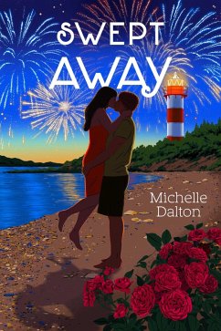 Swept Away (eBook, ePUB) - Dalton, Michelle