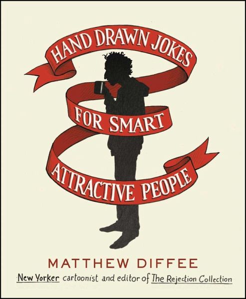 Hand Drawn Jokes for Smart Attractive People (eBook, ePUB) Hand Drawn Jokes for Smart Attractive People (eBook, ePUB)