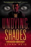 The Undying: Shades (eBook, ePUB)