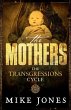 Transgressions Cycle: The Mothers... - Bild 1