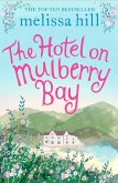 The Hotel on Mulberry Bay (eBook, ePUB)