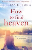 How To Find Heaven (eBook, ePUB)