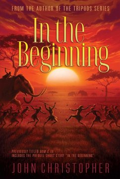 In the Beginning (eBook, ePUB) - Christopher, John