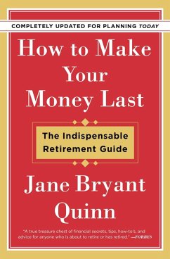 How to Make Your Money Last (eBook, ePUB) - Quinn, Jane Bryant