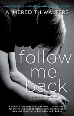 Follow Me Back (eBook, ePUB) - Walters, A. Meredith