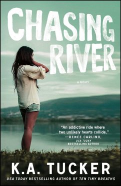 Chasing River (eBook, ePUB) - Tucker, K. A.