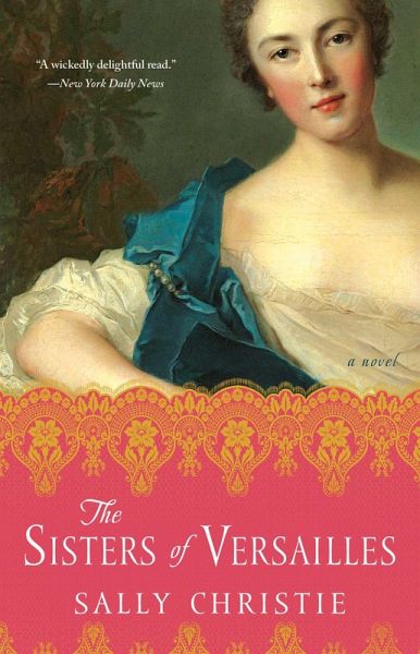 The Sisters of Versailles (eBook, ePUB) The Sisters of Versailles (eBook, ePUB)