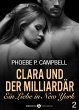 Clara und der Milliardär - Eine Liebe... - Bild 1