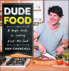 DudeFood (eBook, ePUB) - Churchill, Dan DudeFood (eBook, ePUB) - Churchill, Dan