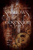 Of Shadows and Obsession (eBook, ePUB) Of Shadows and Obsession (eBook, ePUB)