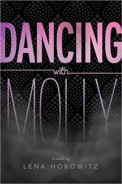 Dancing with Molly (eBook, ePUB) - Horowitz, Lena