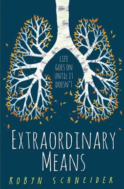 Extraordinary Means (eBook, ePUB) - Schneider, Robyn