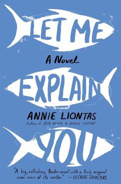 Let Me Explain You (eBook, ePUB) - Liontas, Annie