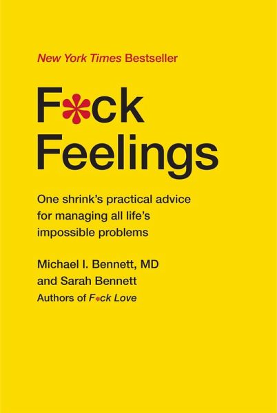 F*ck Feelings (eBook, ePUB) F*ck Feelings (eBook, ePUB)