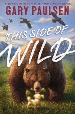 This Side of Wild (eBook, ePUB) - Paulsen, Gary