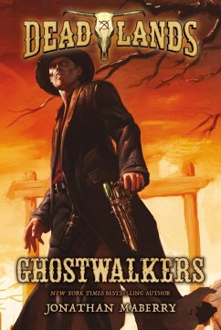 Deadlands: Ghostwalkers (eBook, ePUB) - Maberry, Jonathan