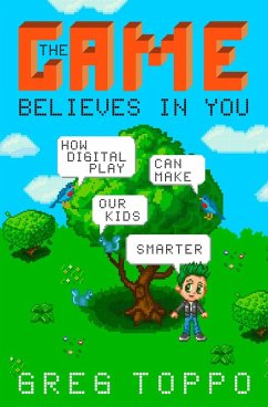 The Game Believes in You (eBook, ePUB) - Toppo, Greg