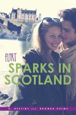 Sparks in Scotland (eBook, ePUB)