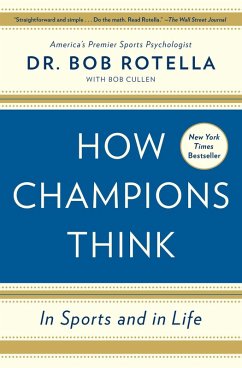How Champions Think (eBook, ePUB) - Rotella, Bob