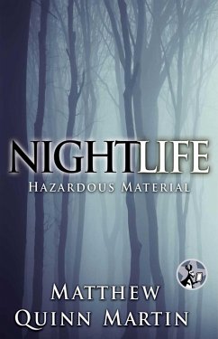 Nightlife 02: Hazardous Material (eBook, ePUB) - Martin, Matthew Quinn