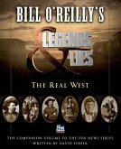 Bill O'Reilly's Legends and Lies: The Real West (eBook, ePUB)