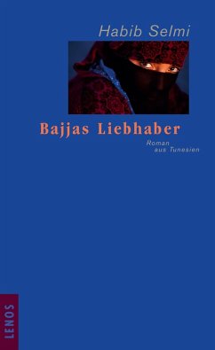 Bajjas Liebhaber (eBook, ePUB) - Selmi, Habib