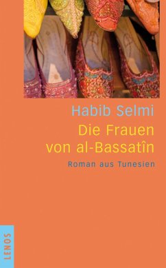 Die Frauen von al-Bassatîn (eBook, ePUB) - Selmi, Habib