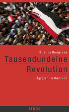 Tausendundeine Revolution (eBook, ePUB) - Bergmann, Kristina