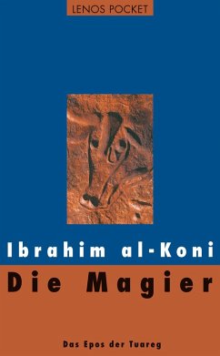 Die Magier (eBook, ePUB) - Al-Koni, Ibrahim