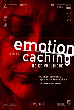 EMOTION CACHING (eBook, ePUB) - Vullriede, Heike