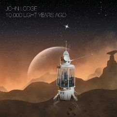 10,000 Light Years Ago: 2 Disc Cd/Dvd Set - John Lodge