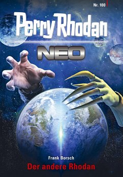 Der andere Rhodan / Perry Rhodan - Neo Bd.100 (eBook, ePUB) - Borsch, Frank